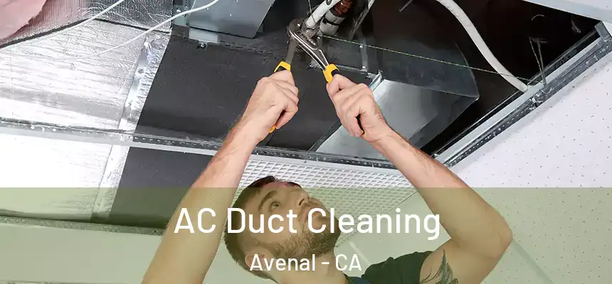  AC Duct Cleaning Avenal - CA